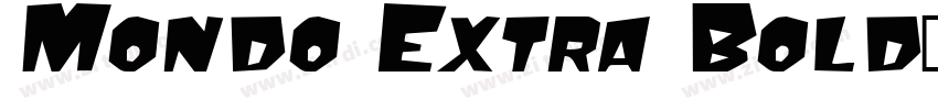 Mondo Extra Bold字体转换